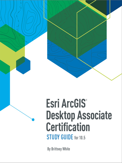 Cover image for Esri ArcGIS Desktop Associate Certification Study Guide